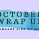 It Was a Romance Kind of Month | October Wrap Up