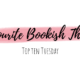 Favourite Bookish Items | Top Ten Tuesday