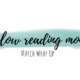 A Slow Reading Month | March Wrap Up