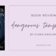 ARC Review: Dangerous Temptation by Giana Darling