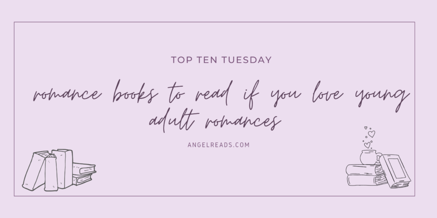 Romance Books to Read If You Love YA Romances