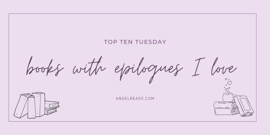 Books With Epilogues I Love | TTT