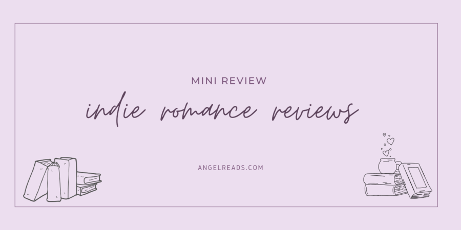 Mini Indie Romance Reviews | August