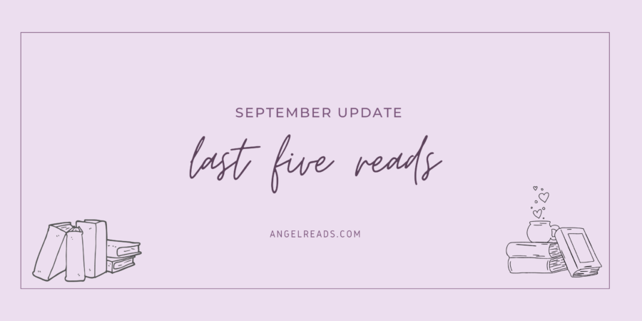 Last Five Reads | September