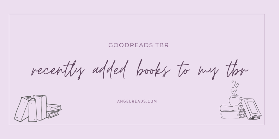 Recently Added Books To TBR | December