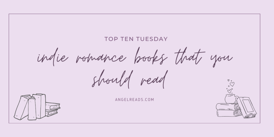 Indie Romance Books That You Should Read