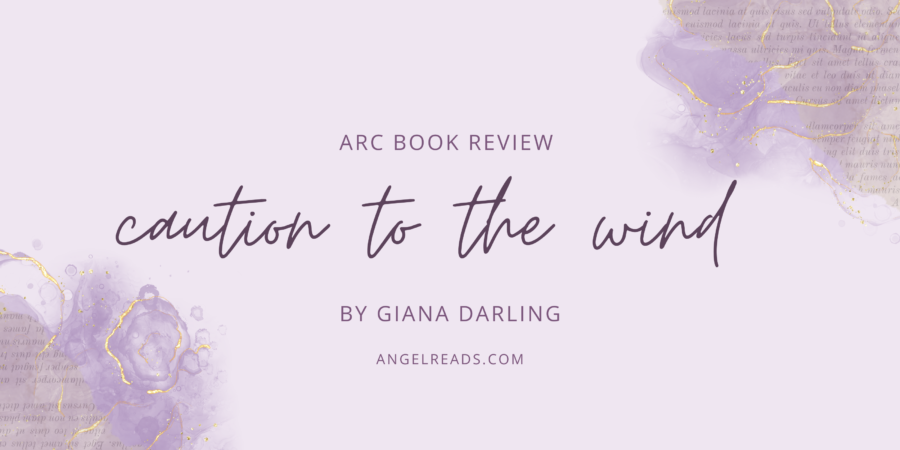 Book Review: Caution to the Wind by Giana Darling