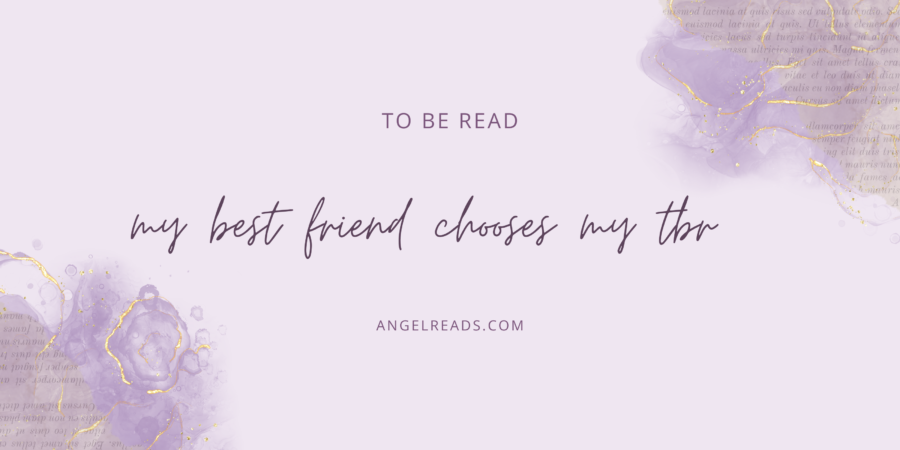 My Best Friend Chooses My TBR 2024