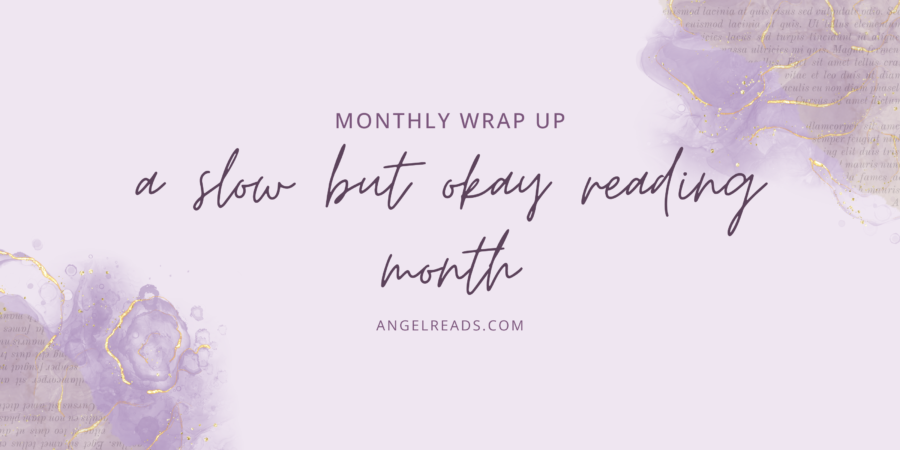 An Okay Reading Month | April Wrap Up