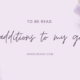 Recently Added Books To My Goodreads TBR | October